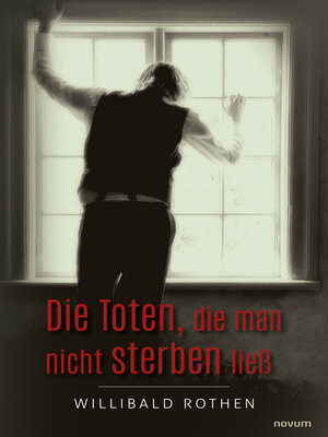 cover image of Die Toten, die man nicht sterben ließ